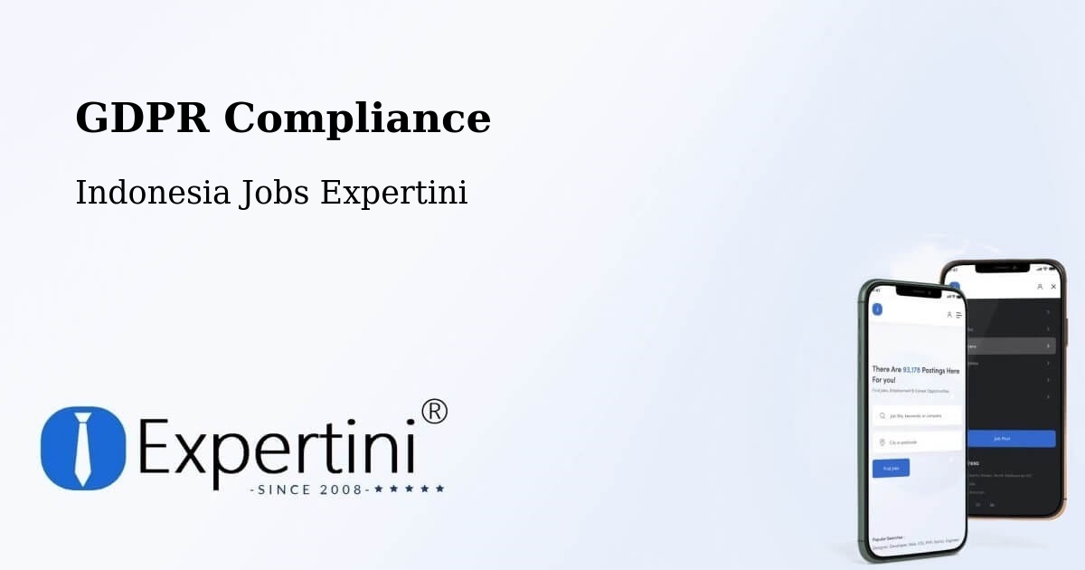 EU GDPR Compliance Statement – Indonesia - Indonesia Jobs Expertini