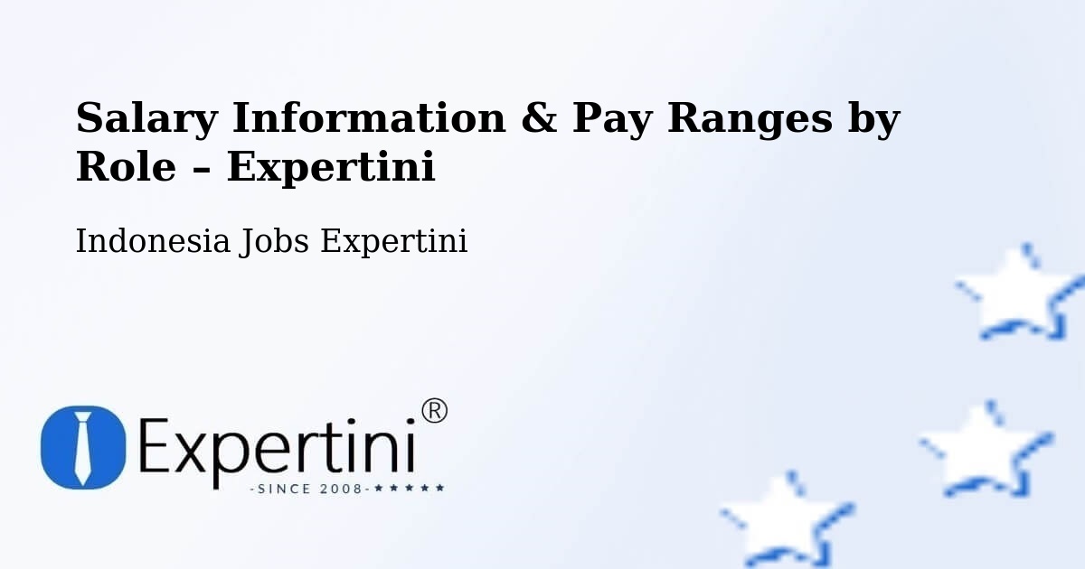 Salary Information & Pay Ranges – Indonesia - Indonesia Jobs Expertini